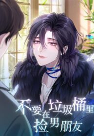 Don’t Pick Up Boyfriends From The Trash Novel