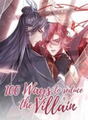 100 Ways to Seduce the Villain Novel