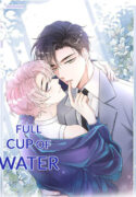 Full Cup of Water Novel