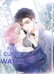 Full Cup of Water Novel