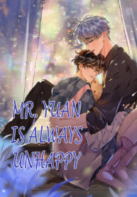 Mr. Yuan is Always Unhappy Novel